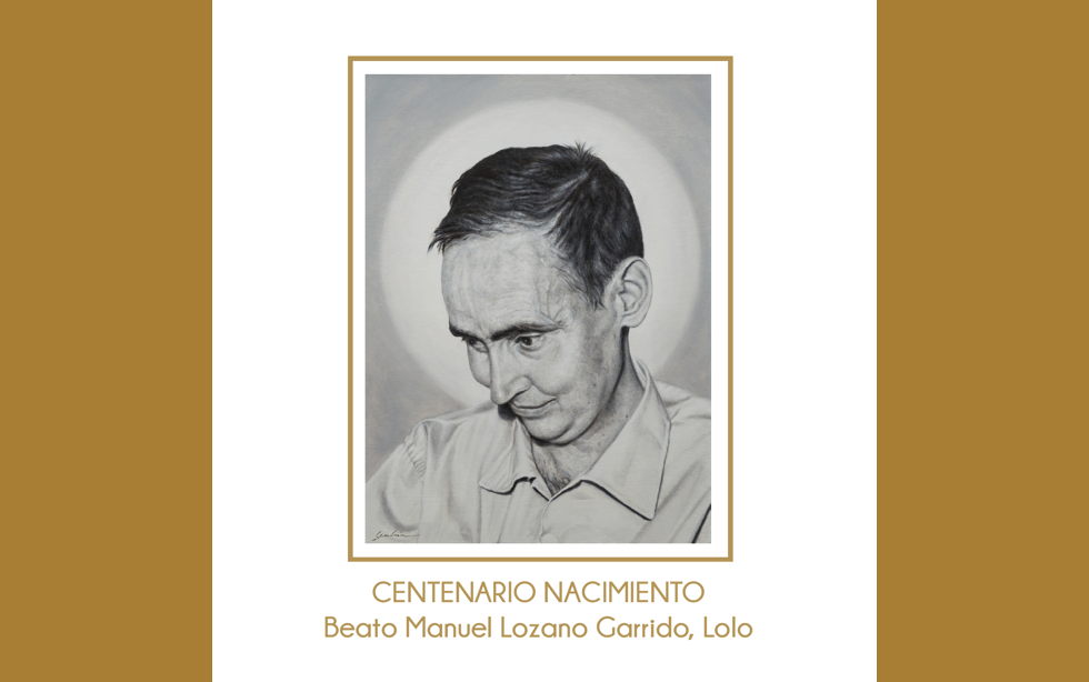Centenario del nacimiento del Beato Lolo