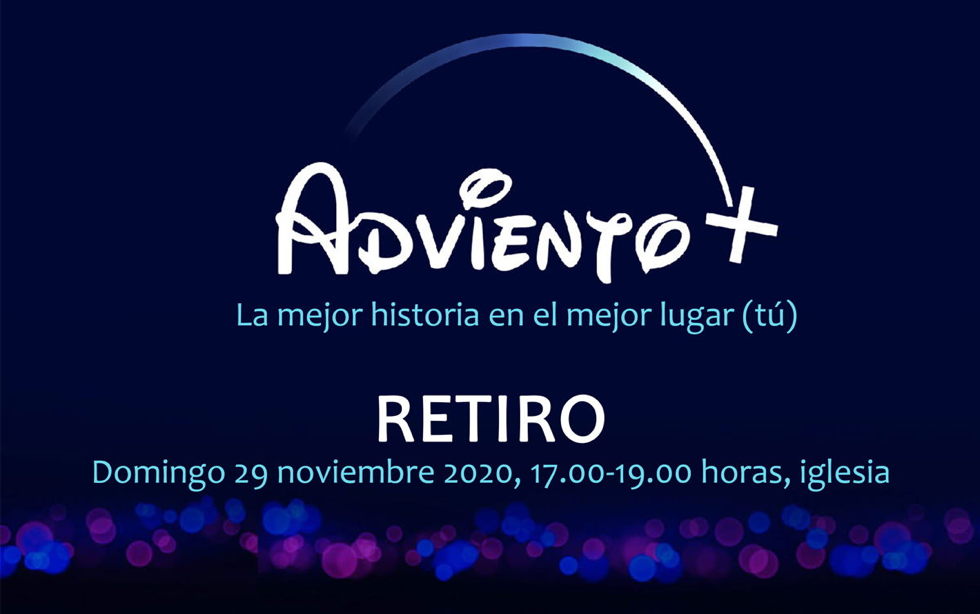 Haz de este Adviento algo más. Te invitamos al retiro de Adviento