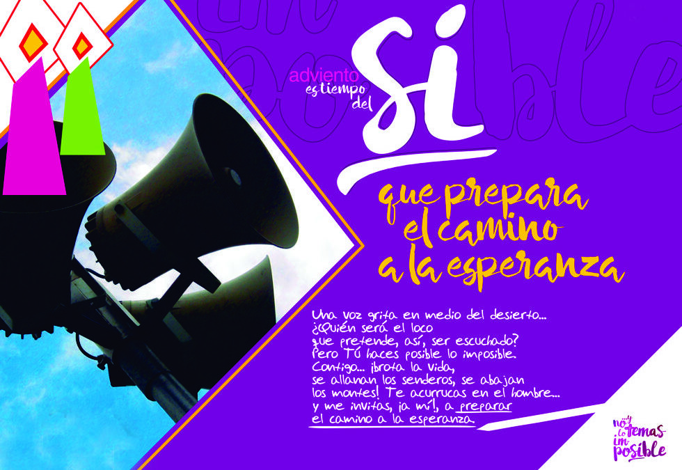 Segunda semana. Adviento es el tiempo del que prepara el camino de la esperanza